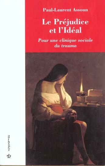 Couverture du livre « PREJUDICE ET L'IDEAL (LE) » de Paul-Laurent Assoun aux éditions Economica