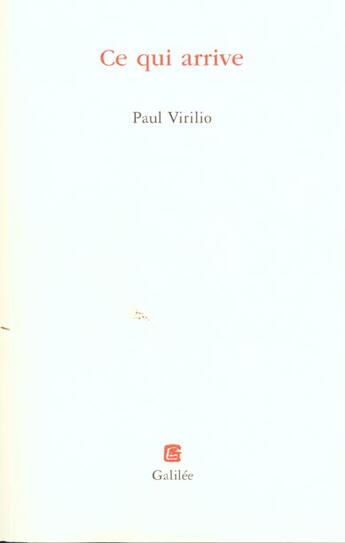 Couverture du livre « Ce qui arrive » de Virilio P aux éditions Galilee