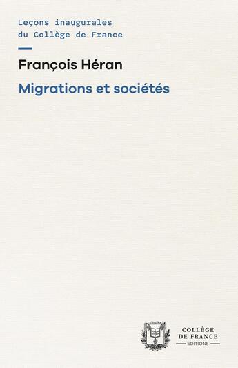 Couverture du livre « Migrations et sociétés » de François Héran aux éditions College De France