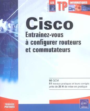 Couverture du livre « Cisco ; entrainez-vous a configurer routeurs et commutateurs » de Aurelien Roux aux éditions Eni