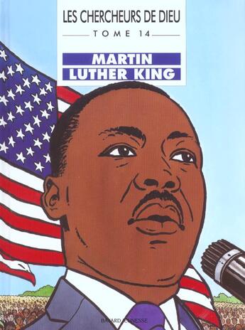 Couverture du livre « Les chercheurs de dieu t.14 ; martin luther king » de  aux éditions Bayard Jeunesse