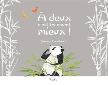 Couverture du livre « À deux c'est tellement mieux ! » de Jonny Lambert aux éditions Piccolia