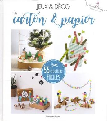 Couverture du livre « Jeux & déco en carton & papier » de Helene Jourdain aux éditions De Saxe