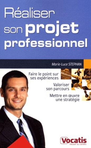 Couverture du livre « Réqliser son projet professionnel » de Marie-Luce Stephan aux éditions Studyrama