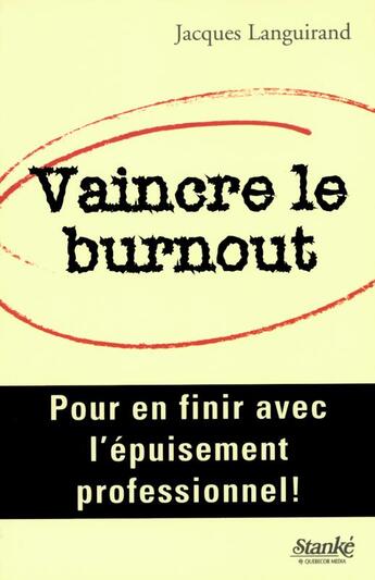 Couverture du livre « Vaincre le burnout » de Languirand Jacques aux éditions Stanke Alain