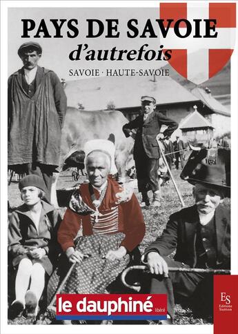 Couverture du livre « Pays de Savoie d'autrefois » de  aux éditions Editions Sutton