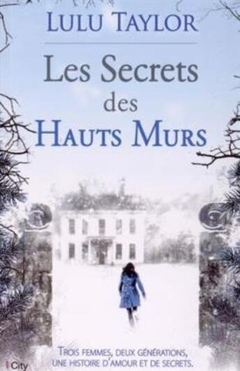 Couverture du livre « Le secret des hauts murs » de Lulu Taylor aux éditions City