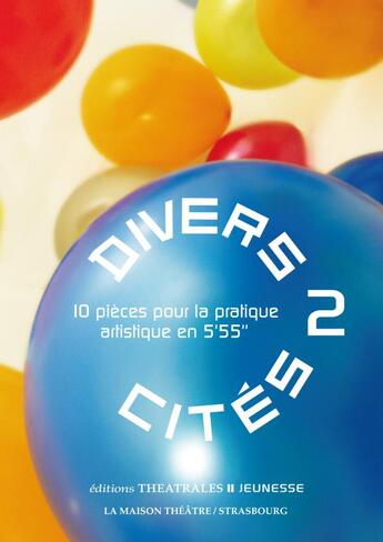 Couverture du livre « Divers cités 2 » de  aux éditions Theatrales