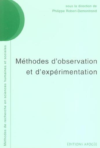 Couverture du livre « Les methodes d'observation et d'experimentation » de Robert-Demontrond P. aux éditions Apogee