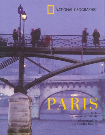 Couverture du livre « Paris » de Parisis/Boulat aux éditions National Geographic