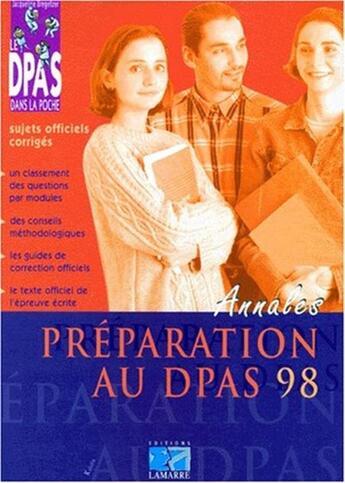 Couverture du livre « Préparation au DPAS 98 : sujets officiels corrigés » de  aux éditions Lamarre