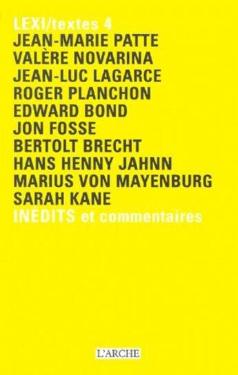 Couverture du livre « Lexi textes t.4 ; inédits et commentaires » de Collectif Ouvrage aux éditions L'arche