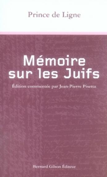 Couverture du livre « Mémoire sur les juifs » de Charles Joseph Ligne aux éditions Bernard Gilson