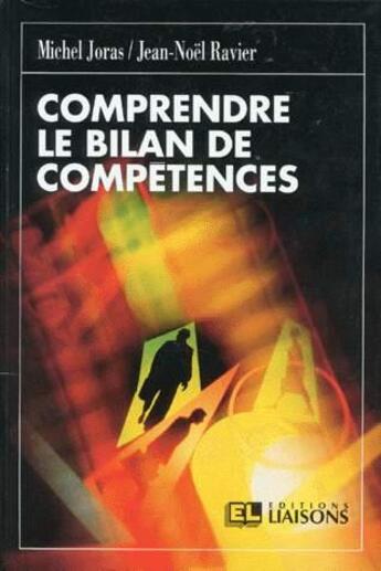 Couverture du livre « Comprendre Bilan Des Competences » de  aux éditions Liaisons