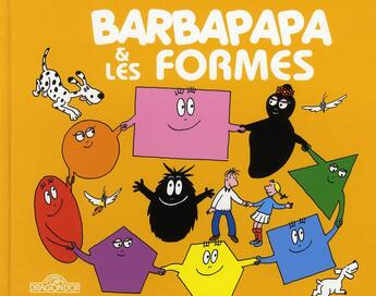 Couverture du livre « Barbapapa et les formes » de Annette Tison aux éditions Les Livres Du Dragon D'or