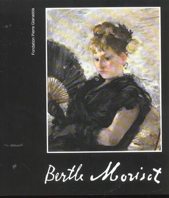 Couverture du livre « Berthe morisot-broche » de  aux éditions Gianadda