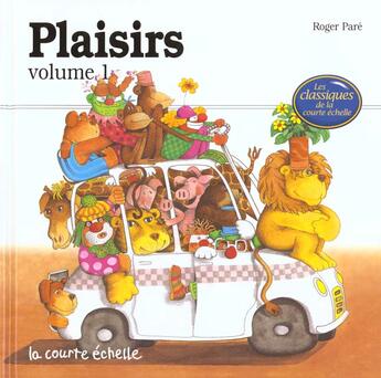 Couverture du livre « Plaisirs v 01 » de Roger Pare aux éditions La Courte Echelle