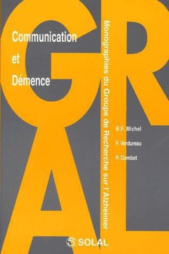 Couverture du livre « Commnunication et demence » de Verdureau aux éditions Solal