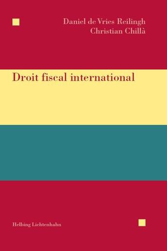 Couverture du livre « Droit fiscal international » de Daniel De Vries Reilingh aux éditions Helbing