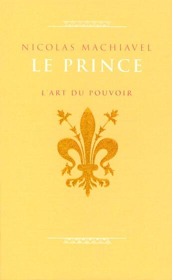 Couverture du livre « Le Prince, l'Art du pouvoir » de  aux éditions Taschen