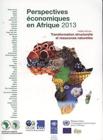 Couverture du livre « Perspectives économiques en Afrique 2013 ; transformation structurelle et ressources naturelles » de  aux éditions Ocde