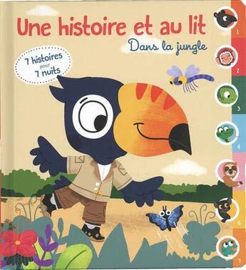 Couverture du livre « Une histoire et au lit ; dans la jungle » de  aux éditions Editions Tam Tam