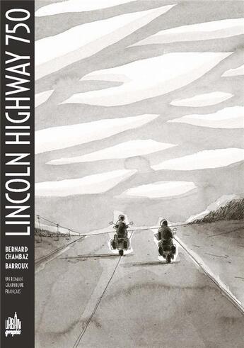 Couverture du livre « Lincoln Highway 750 » de Bernard Chambaz et Barroux aux éditions Urban Comics
