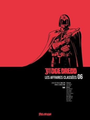 Couverture du livre « Judge Dredd - les affaires classées t.6 » de  aux éditions Delirium Editions