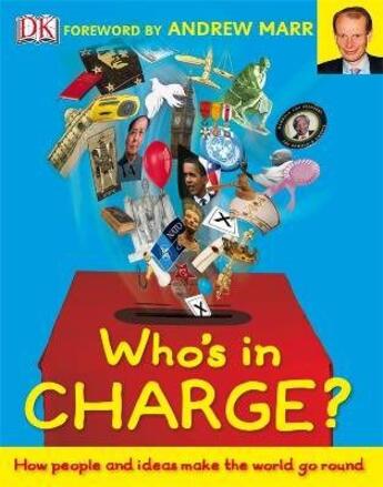 Couverture du livre « Who's in charge? » de Andrew Marr aux éditions Dk Children