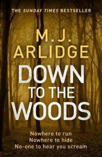 Couverture du livre « DOWN TO THE WOODS - DI HELEN GRACE » de M. J. Arlidge aux éditions Penguin