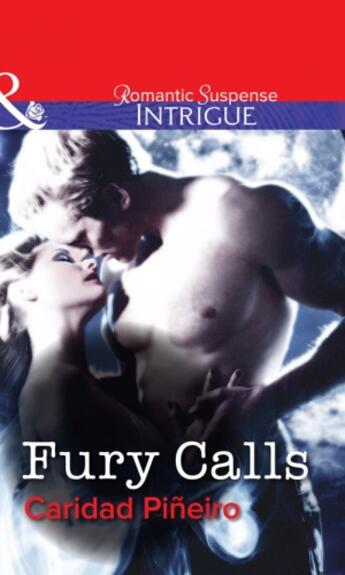 Couverture du livre « Fury Calls (Mills & Boon Intrigue) » de Piieiro Caridad aux éditions Mills & Boon Series