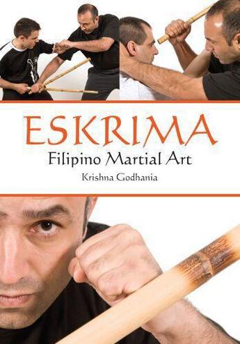 Couverture du livre « Eskrima » de Godhania Krishna aux éditions Crowood Press Digital