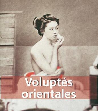 Couverture du livre « Voluptés orientales » de  aux éditions Parkstone International