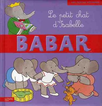 Couverture du livre « Le petit chat d'Isabelle » de Jean De Brunhoff aux éditions Hachette