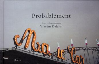 Couverture du livre « Probablement » de Vincent Delerm aux éditions Seuil