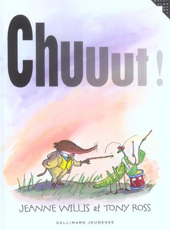 Couverture du livre « Chuuut ! » de Willis/Ross aux éditions Gallimard-jeunesse