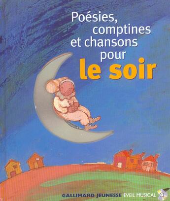 Couverture du livre « Poesies, comptines et chansons pour le soir (livr-cd) » de  aux éditions Gallimard-jeunesse