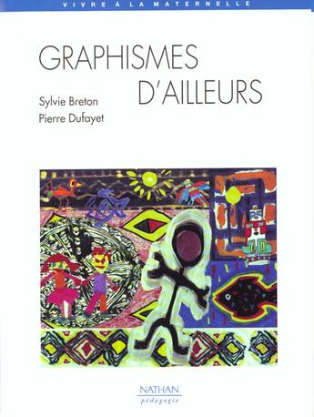 Couverture du livre « Graphismes d'ailleurs » de Breton/Dufayet aux éditions Nathan