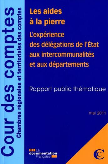 Couverture du livre « Aides à la pierre » de Cour De Comptes aux éditions Documentation Francaise