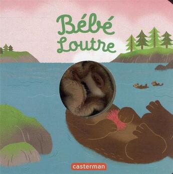 Couverture du livre « Bebe loutre » de Huang aux éditions Casterman