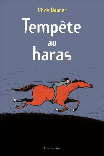 Couverture du livre « Tempête au haras » de Adrien Albert et Chris Donner aux éditions Ecole Des Loisirs