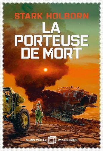 Couverture du livre « La porteuse de mort » de Stark Holborn aux éditions Albin Michel