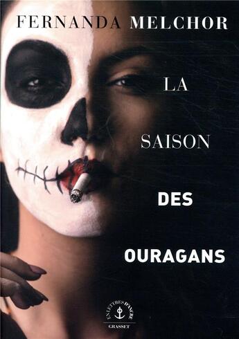 Couverture du livre « La saison des ouragans » de Fernanda Melchor aux éditions Grasset