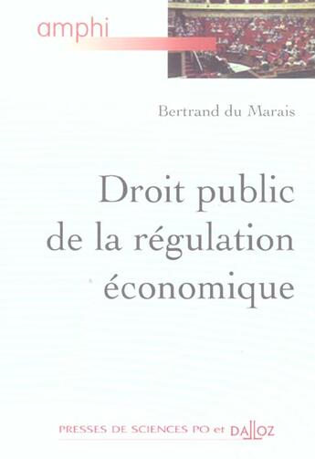 Couverture du livre « Droit public de la regulation economique 1ere edition (1re édition) » de Bertrand Du Marais aux éditions Dalloz