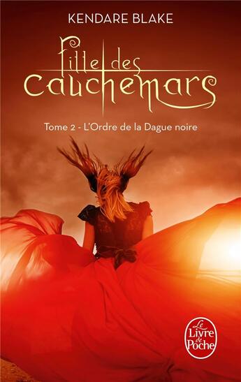 Couverture du livre « Fille des cauchemars t.2 ; l'ordre de la dague noire » de Kendare Blake aux éditions Le Livre De Poche