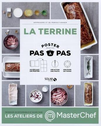 Couverture du livre « MASTERCHEF ; la terrine ; poster recette ; pas à pas » de Christophe Dovergne aux éditions Solar