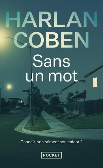 Couverture du livre « Sans un mot » de Harlan Coben aux éditions Pocket