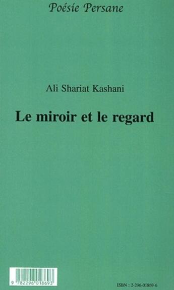 Couverture du livre « Le miroir et le regard » de Ali Shariat Kashani aux éditions L'harmattan