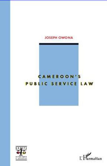 Couverture du livre « Cameroon's public service law » de Joseph Owona aux éditions L'harmattan