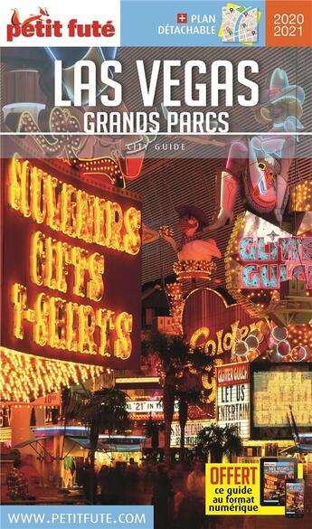 Couverture du livre « GUIDE PETIT FUTE ; CITY GUIDE : Las Vegas, grands parcs (édition 2020/2021) » de Collectif Petit Fute aux éditions Le Petit Fute